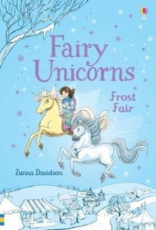 Fairy Unicorns  Fairy Unicorns Frost Fair - Zanna Davidson; Nuno Alexandre Vieira; Nuno Alexandre Vieira (Hardback) 01-11-2017 