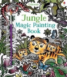 Magic Painting Books  Jungle Magic Painting Book - Sam Taplin; Sam Taplin; Federica Iossa (Paperback) 01-03-2017 