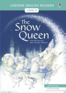 English Readers Level 2  The Snow Queen - Hans Christian Andersen; Elena Selivanova (Paperback) 01-06-2017 