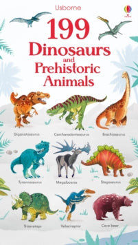 199 Pictures  199 Dinosaurs and Prehistoric Animals - Hannah Watson (EDITOR); Hannah Watson (EDITOR); Fabiano Fiorin (Board book) 28-12-2017 