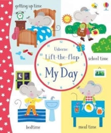Lift-the-flap  Lift-the-Flap My Day - Holly Bathie; Holly Bathie; Melisande Luthringer (Board book) 31-05-2018 