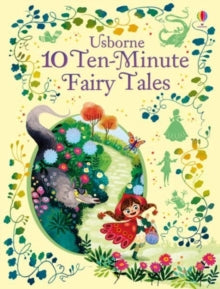 Illustrated Story Collections  10 Ten-Minute Fairy Tales - Various; Various (Hardback) 28-12-2017 