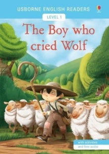English Readers Level 1  The Boy who cried Wolf - Mairi Mackinnon; Mairi Mackinnon; Pablo Pino (Paperback) 01-06-2018 