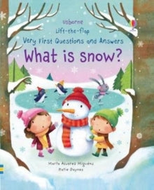 Very First Questions and Answers  Very First Questions and Answers What is Snow? - Katie Daynes; Katie Daynes; Marta Alvarez Miguens (Board book) 01-11-2018 