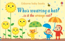 Usborne Baby Books  Who's Wearing a Hat? - Sam Taplin; Sam Taplin; Stephen Barker (Board book) 08-02-2018 
