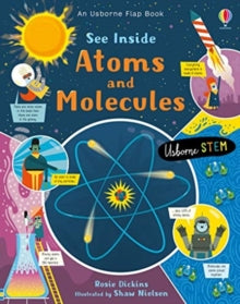 See Inside  See Inside Atoms and Molecules - Rosie Dickins; Rosie Dickins; Shaw Nielsen (Board book) 09-01-2020 
