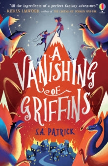 Songs of Magic  A Vanishing of Griffins - S.A. Patrick (Paperback) 07-01-2021 
