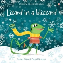 Phonics Readers  Lizard in a Blizzard - Lesley Sims; David Semple (Paperback) 01-11-2018 