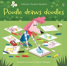 Phonics Readers  Poodle Draws Doodles - Russell Punter; Russell Punter; David Semple (Paperback) 10-01-2019 