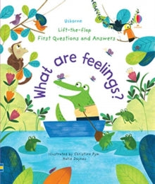 First Questions & Answers  First Questions and Answers: What are Feelings? - Katie Daynes; Katie Daynes; Christine Pym (Board book) 13-06-2019 