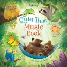 Musical Books  Quiet Time Music Book - Sam Taplin; Alison Friend (Board book) 02-05-2019 