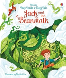 Peep Inside a Fairy Tale  Peep Inside a Fairy Tale Jack and the Beanstalk - Anna Milbourne; Anna Milbourne; Davide Ortu (Board book) 04-04-2019 