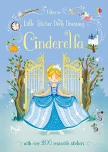 Sticker Dolly Dressing  Little Sticker Dolly Dressing Fairytales Cinderella - Fiona Watt; Fiona Watt; Fiona Watt; Fiona Watt; Fiona Watt; Fiona Watt; Elizabeth Savanella (Paperback) 01-11-2018 