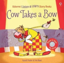 Listen & Read Story Books  Cow Takes a Bow - Russell Punter; Russell Punter; Fred Blunt (Board book) 01-11-2018 