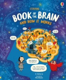 Usborne Book of the Brain and How it Works - Mia Nilsson; Betina Ip (Hardback) 04-03-2021 Short-listed for Junior Design Awards 2021 (UK) and Teach Primary Book Awards 2021 (UK).