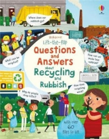 Lift-the-Flap Questions & Answers  Lift-the-flap Questions and Answers About Recycling and Rubbish - Katie Daynes; Katie Daynes; Peter Donnelly (Board book) 03-09-2020 
