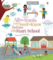 All the Words You Need to Know Before You Start School - Felicity Brooks; Felicity Brooks; Jean Claude (Board book) 13-06-2019 