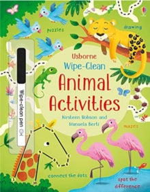 Wipe-clean Activities  Wipe-Clean Animal Activities - Kirsteen Robson; Kirsteen Robson; Manuela Berti (Paperback) 30-04-2019 