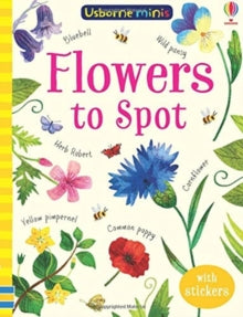Usborne Minis  Flowers to Spot - Kirsteen Robson; Kirsteen Robson; Sam Smith; Sam Smith; Stephanie Fizer Coleman (Paperback) 28-02-2019 