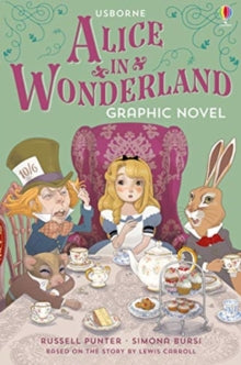 Usborne Graphic Novels  Alice in Wonderland Graphic Novel - Russell Punter; Russell Punter; Simona Bursi (Paperback) 09-01-2020 