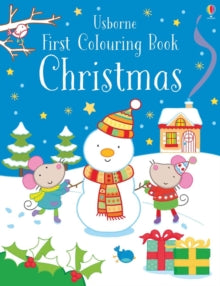 First Colouring Books  First Colouring Book Christmas - Jessica Greenwell; Jessica Greenwell; Candice Whatmore; Rachel Wells (Paperback) 04-10-2018 