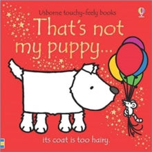 That's not my...  That's not my puppy... - Fiona Watt; Rachel Wells (Board book) 10-01-2019 