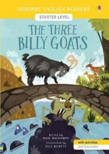 English Readers Starter Level  The Three Billy Goats - Mairi Mackinnon; Mairi Mackinnon; Kyle Beckett (Paperback) 02-05-2019 