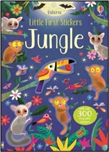 Little First Stickers  Little First Stickers Jungle - Kirsteen Robson; Kirsteen Robson; Gareth Lucas (Paperback) 08-08-2019 