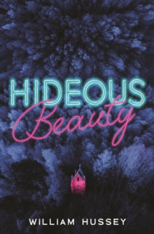 Hideous Beauty - William Hussey (Paperback) 28-05-2020 Winner of North East Teen Book Award 2021 (UK). Short-listed for Crimefest Book Awards 2021 (UK) and The Diverse Book Awards 2021. Long-listed for Sussex Coast Schools' Amazing Book Award 2021 (UK).