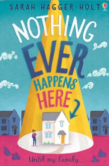 Nothing Ever Happens Here - Sarah Hagger-Holt (Paperback) 09-01-2020 