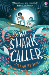 The Shark Caller - Zillah Bethell; Saara Soederlund (Paperback) 04-02-2021 