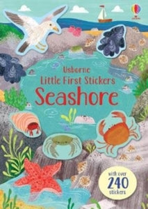 Little First Stickers  Little First Stickers Seashore - Jessica Greenwell; Jessica Greenwell; Stephanie Fizer Coleman (Paperback) 09-07-2020 