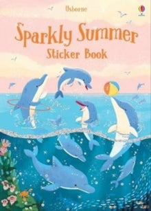 Sparkly Sticker Books  Sparkly Sticker Book Summer - Fiona Patchett; Fiona Patchett; Jean Claude (Paperback) 28-05-2020 