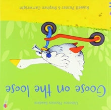 Phonics Readers  Goose on the loose - Russell Punter; Russell Punter; Stephen Cartwright (Paperback) 01-02-2020 