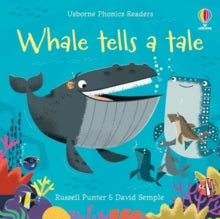 Phonics Readers  Whale Tells a Tale - Russell Punter; Russell Punter; David Semple (Paperback) 17-03-2022 