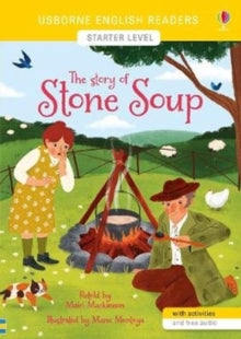 English Readers Starter Level  The Story of Stone Soup - Mairi Mackinnon; Mairi Mackinnon; Manu Montoya (Paperback) 30-04-2020 