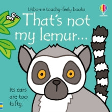 That's not my lemur... - Fiona Watt; Rachel Wells (Board book) 17-02-2022 