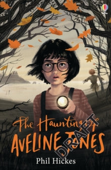 Aveline Jones  The Haunting of Aveline Jones: The first spine-tingling book in the Aveline Jones series - Phil Hickes; Keith Robinson (Paperback) 17-09-2020 Short-listed for The Redhill Academy Trust Book Awards 2022.