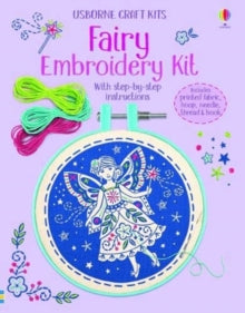 Embroidery Kit  Embroidery Kit: Fairy - Lara Bryan; Lara Bryan; Bethan Janine; Ian McNee (Paperback) 05-03-2020 