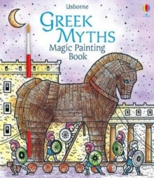 Magic Painting Books  Greek Myths Magic Painting Book - Elzbieta Jarzabek; Abigail Wheatley (Paperback) 02-09-2021 