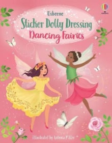 Sticker Dolly Dressing  Sticker Dolly Dressing Dancing Fairies - Fiona Watt; Fiona Watt; Fiona Watt; Fiona Watt; Fiona Watt; Fiona Watt; Antonia Miller (Paperback) 06-01-2021 