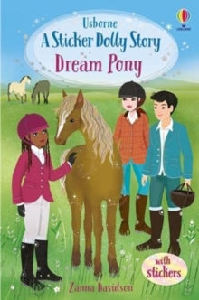 Sticker Dolly Stories  Dream Pony: An Animal Rescue Dolls Story - Zanna Davidson; Heather Burns (Paperback) 03-03-2022 