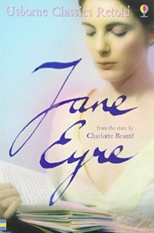 Classics Retold  Jane Eyre - Jane Bingham (EDFR) (Paperback) 01-07-2019 