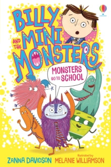 Billy and the Mini Monsters  Monsters go to School - Zanna Davidson; Melanie Williamson (Paperback) 05-03-2020 