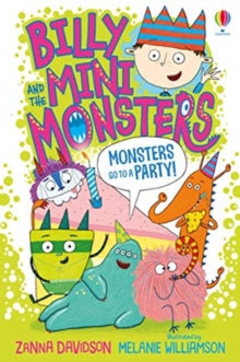 Billy and the Mini Monsters  Monsters go to a Party - Zanna Davidson (Paperback) 28-05-2020 