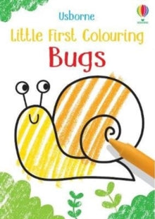 Little First Colouring  Little First Colouring Bugs - Kirsteen Robson; Kirsteen Robson; Jenny Brown (Paperback) 02-04-2020 