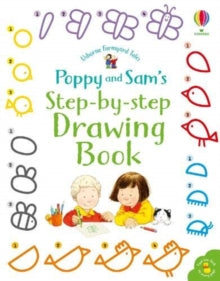 Farmyard Tales Poppy and Sam  Poppy and Sam's Step-by-Step Drawing Book - Kate Nolan; Kate Rimmer (Paperback) 04-03-2021 