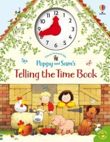 Farmyard Tales Poppy and Sam  Poppy and Sam's Telling the Time Book - Heather Amery; Stephen Cartwright (Board book) 08-07-2021 