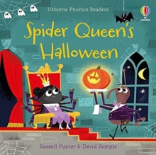 Phonics Readers  Spider Queen's Halloween - Russell Punter; Russell Punter; David Semple (Paperback) 14-10-2021 