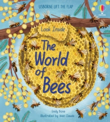 Look Inside  Look Inside the World of Bees - Emily Bone; Jean Claude; Deborah Cixous (EDFRTR) (Board book) 01-04-2021 